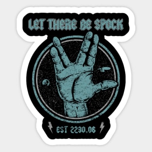 "LET THERE BE SPOCK" Sticker